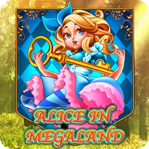 ALICE IN MEGALAND