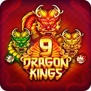 9 DRAGON KINGS