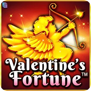 VALENTINE'S FORTUNE
