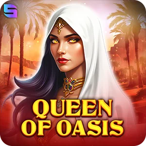 QUEEN OF OASIS