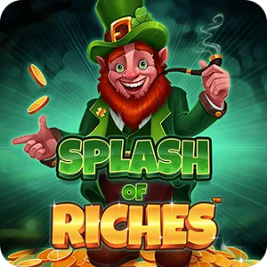SPLASH OF RICHES
