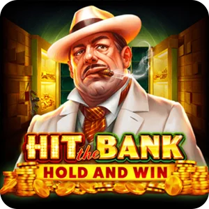 HIT THE BANK HOLD AND WIN