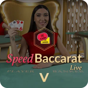 SPEED BACCARAT V