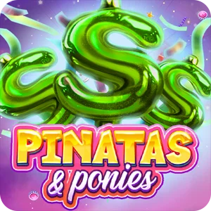 PINATAS AND PONIES