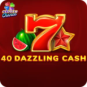 40 DAZZLING CASH CLOVER CHANCE