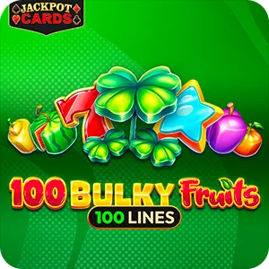 100 BULKY FRUITS