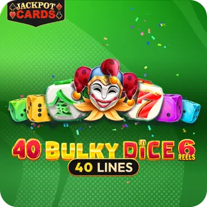 40 BULKY DICE 6 REELS