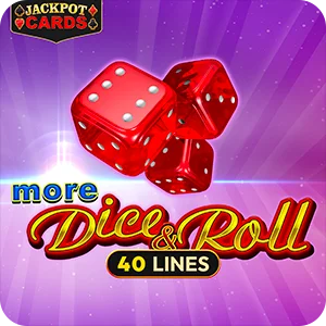 MORE DICE & ROLL